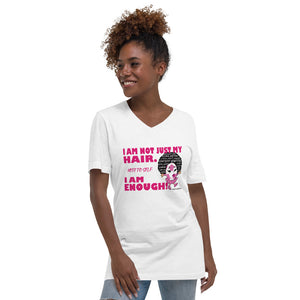 I Am Not Just My Hair! Short Sleeve V-Neck T-Shirt