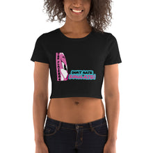 Load image into Gallery viewer, Don&#39;t Hate Emulate! Women’s Crop Tee
